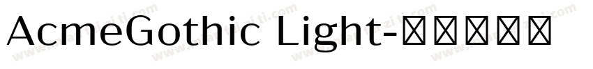 AcmeGothic Light字体转换